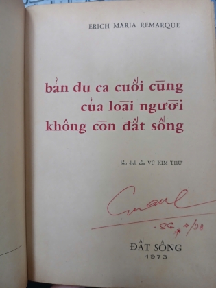BẢN DU CA CUỐI CÙNG CỦA LOÀI NGƯỜI KHÔNG CÒN ĐẤT SỐNG - ERICH MARIA REMARQUE (NGƯỜI DỊCH: VŨ KIM THƯ)