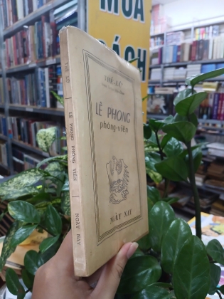 LÊ PHONG PHÓNG VIÊN - THẾ LỮ 