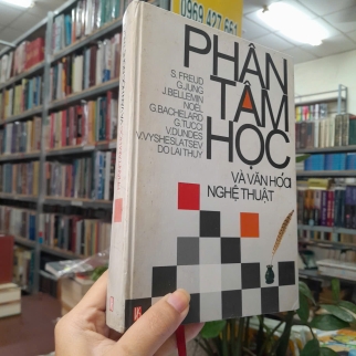 PHÂN TÂM HỌC VÀ VĂN HÓA NGHỆ THUẬT ( BÌA CỨNG) - ĐỖ LAI THÚY BIÊN SOẠN