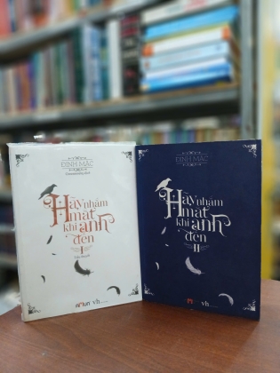 HÃY NHẮM MẮT KHI ANH ĐẾN - ĐINH MẶC