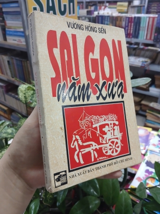 SÀI GÒN NĂM XƯA - VƯƠNG HỒNG SỂN