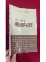HIỆN TƯỢNG KRISHNAMURTI - TRÚC THIÊN
