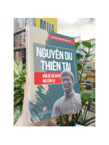 NGUYỄN DU THIÊN TÀI - VẤN ĐỀ ĐÃ QUEN MÀ CÒN LẠ - NGUYỄN ĐÌNH CHÚ