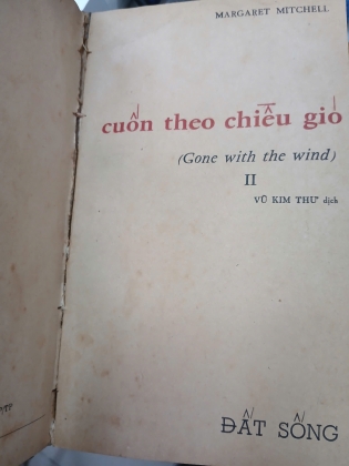 CUỐN THEO CHIỀU GIÓ (TRỌN BỘ) - MARGARET MITCHELL (NGƯỜI DỊCH: VŨ KIM THƯ)