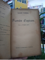 FUMÉE D’OPIUM - CLAUDE FARRÈRE