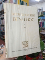 BÁCH KHOA THƯ BỆNH HỌC (TẬP 1)
