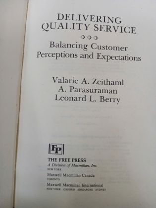 DELIVERING QUALITY SERVICE - ZATHAML, PARASURAMAN AND BERRY
