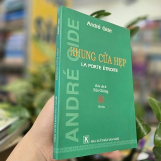 KHUNG CỬA HẸP - ANDRE GIDE (BÙI GIÁNG DỊCH)