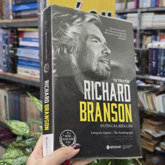 TỰ TRUYỆN RICHARD BRANSON ĐƯỜNG RA BIỂN LỚN