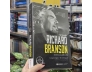 TỰ TRUYỆN RICHARD BRANSON ĐƯỜNG RA BIỂN LỚN