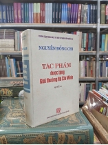 TÁC PHẨM ĐƯỢC TẶNG GIẢI THƯỞNG HỒ CHÍ MINH - NGUYỄN ĐỔNG CHI (QUYỂN 1)