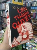 LIÊN THÀNH QUYẾT (BÌA CỨNG) - KIM DUNG (NGƯỜI DỊCH: NGUYỄN THỊ BÍCH HẢI)