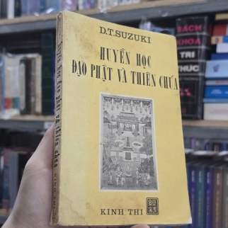 HUYỀN HỌC ĐẠO PHẬT VÀ THIÊN CHÚA - như hạnh (Daisetz Teitaro Suzuki )