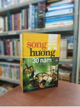 TUYỂN TRUYỆN NGẮN SÔNG HƯƠNG 30 NĂM (1983 - 2013) 