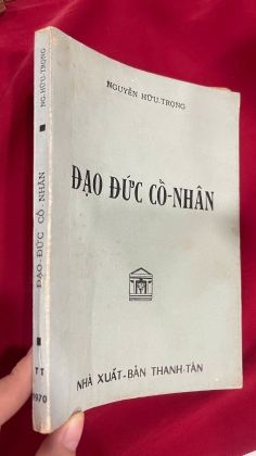 ĐẠO ĐỨC CỔ NHÂN - NGUYỄN HỮU TRỌNG