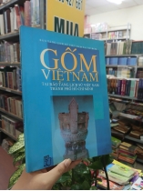 GỐM VIỆT NAM TẠI BẢO TÀNG LỊCH SỬ VIỆT NAM THÀNH PHỐ HỒ CHÍ MINH 