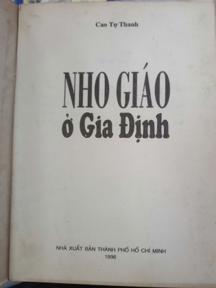 NHO GIÁO Ở GIA ĐỊNH - CAO TỰ THANH [SÁCH CÓ CHỮ KÝ TÁC GIẢ]