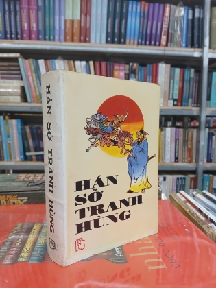 HÁN SỞ TRANH HÙNG - NGƯỜI DỊCH: MỘNG BÌNH SƠN