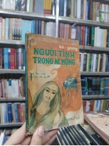 NGƯỜI TÌNH TRONG ÁC MỘNG - EDMOND HAMILTON [CÓ CHỮ KÝ DỊCH GIẢ BỒ GIANG]