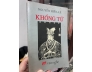 KHỔNG TỬ - NGUYỄN HIẾN LÊ (BẢN IN ĐẦY ĐỦ BÊN MỸ NĂM 1992)