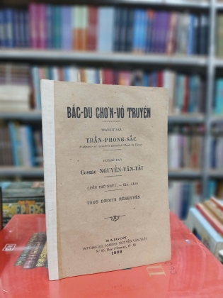 BẮC DU CHƠN VỎ TRUYỆN - TRẦN PHONG SẮC (1909)