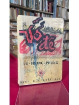 VỠ ĐÊ - VŨ TRỌNG PHỤNG