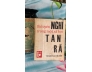 NGHĨ TRONG MỘT XÃ HỘI TAN RÃ - THẾ UYÊN 