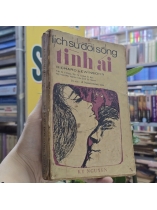 LỊCH SỬ ĐỜI SỐNG TÌNH ÁI - RICHARD LEWINSOHN ( LÊ THANH HOÀNG DÂN DỊCH) 