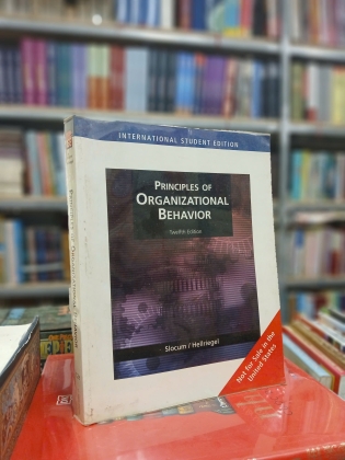 PRINCIPLES OF ORGANIZATIONAL BEHAVIOR - JOHN W. SLOCUM, DON HELLRIEGEL