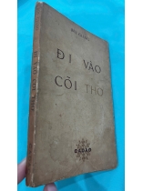 ĐI VÀO CÕI THƠ - BÙI GIÁNG