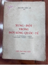 XUNG ĐỘT TRONG ĐỜI SỐNG QUỐC TẾ - NGUYỄN HIẾN LÊ (CÓ CHỮ KÝ DỊCH GIẢ)