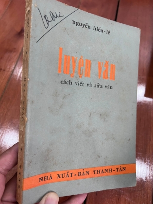 LUYỆN VĂN - NGUYỄN HIẾN LÊ (CÓ CHỮ KÝ TÁC GIẢ)