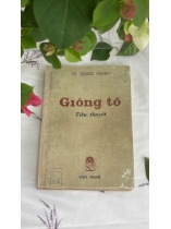 GIÔNG TỐ - VŨ TRỌNG PHỤNG