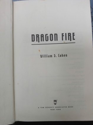 DRAGON FIRE - WILLIAM S. COHEN