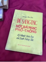 ĐỂ SÁNG TÁC MỘT BÀI NHẠC PHỔ THÔNG - HOÀNG THI THƠ