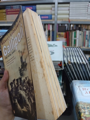 GALLIPOLI THE FATAL SHORE - HARVEY BROADBENT