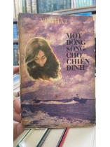 MỘT DÒNG SÔNG CHO CHIẾN ĐỈNH - VŨ THẤT