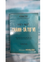 VIỆT NGỮ CHÁNH TẢ TỰ VỊ - LÊ NGỌC TRỤ