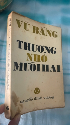 THƯƠNG NHỚ MƯỜI HAI - VŨ BẰNG (1972)