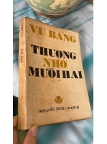 THƯƠNG NHỚ MƯỜI HAI - VŨ BẰNG 
