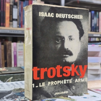 TROTSKY - ISAAC DEUTSCHER 