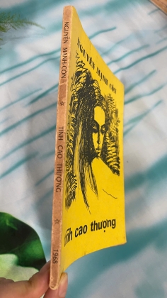 TÌNH CAO THƯỢNG - NGUYỄN MẠNH CÔN (BẢN ĐẶC BIỆT CÓ CHỮ KÝ TÁC GIẢ)