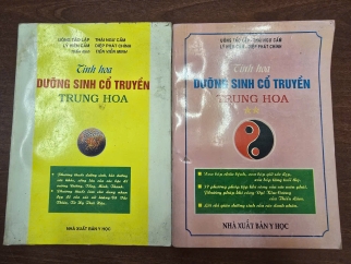 TINH HOA DƯỠNG SINH CỔ TRUYỀN TRUNG HOA ( 2 TẬP) - UÔNG TẢO LẬP, THÁI NGƯ CẦM, LÝ HIÊN CẨM, DIỆP PHÁT CHÍNH 