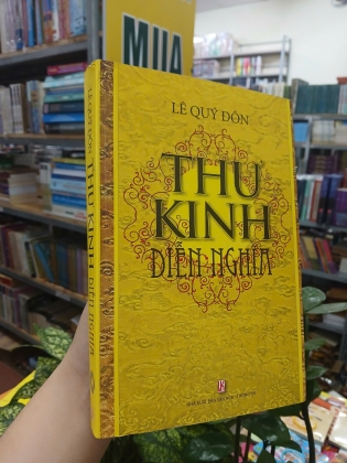 THƯ KINH DIỄN NGHĨA - LÊ QUÝ ĐÔN - NGƯỜI DỊCH: NGÔ THẾ LONG, TRẦN VĂN QUYỀN 