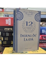  HOÀNG ĐẾ LA MÃ - CAIUS SUETONIUS TRANQUILLUS