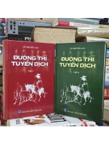 ĐƯỜNG THI TUYỂN DỊCH ( BÌA CỨNG, TRỌN BỘ) - LÊ NGUYỄN LƯU