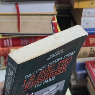 CÁC CUỘC THƯƠNG LƯỢNG LÊ ĐỨC THỌ - KISSINGER TẠI PARIS - LƯU VĂN LỢI, NGUYỄN ANH VŨ