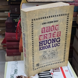 QUỐC TRIỀU HƯƠNG KHOA LỤC - CAO XUÂN DỤC