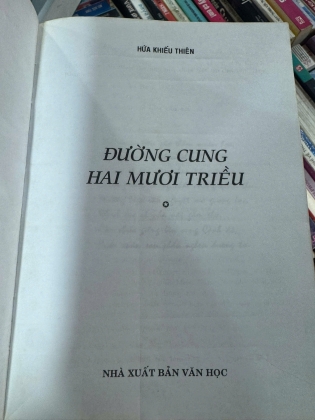 ĐƯỜNG CUNG HAI MƯƠI TRIỀU (TRỌN BỘ 2 TẬP) - ÔNG VĂN TÙNG