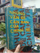 NHỮNG VẤN ĐỀ CĂN BẢN CỦA CHÍNH TRỊ - LESLIE LIPSON (ĐẶNG TÂM DỊCH)